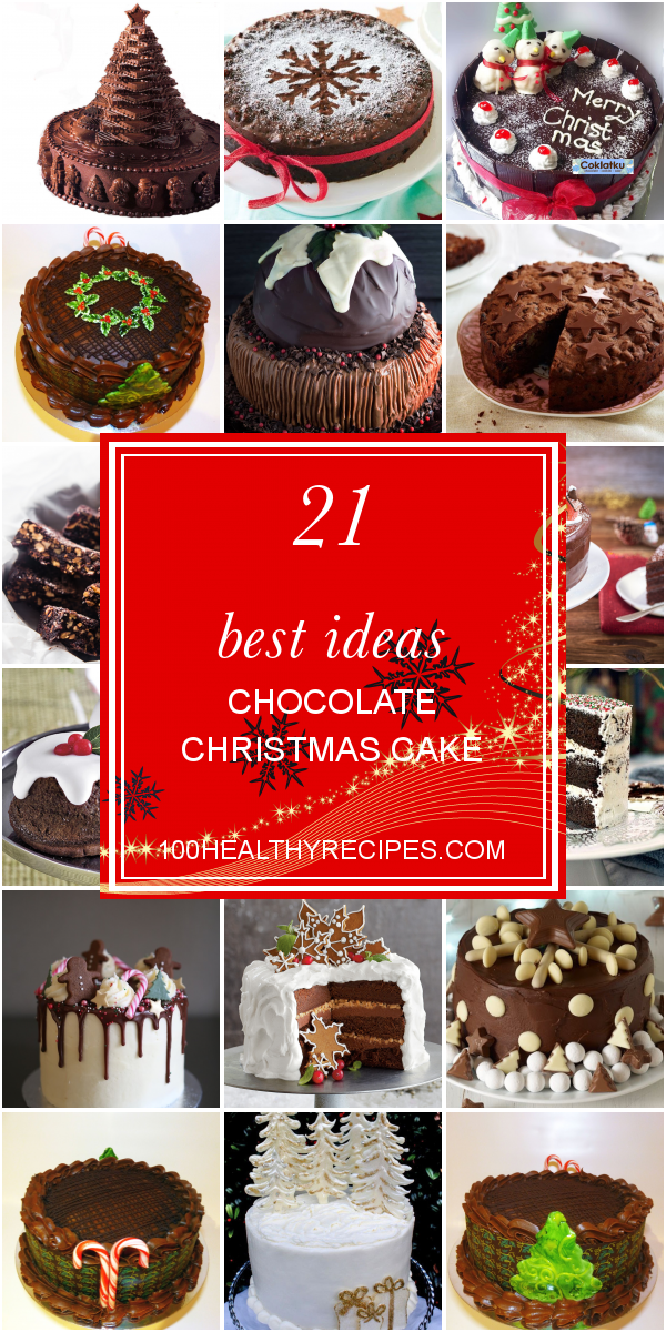 21 Best Ideas Chocolate Christmas Cake Best Diet and Healthy Recipes